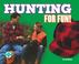 Cover of: Hunting for fun!