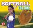 Cover of: Softball for fun!