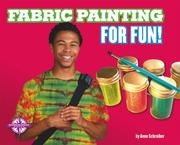 Cover of: Fabric painting for fun! by Anne Schreiber