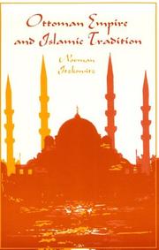Cover of: Ottoman Empire and Islamic tradition by Norman Itzkowitz