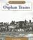 Cover of: The Orphan Trains (We the People)