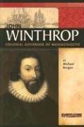 Cover of: John Winthrop: Colonial Governor of Massachusetts (Signature Lives: Colonial America)