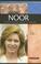 Cover of: Queen Noor: American-born Queen of Jordan (Signature Lives: Modern World)