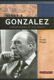Cover of: Henry B. Gonzalez: Congressman of the People (Signature Lives: Modern America)