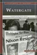 Cover of: Watergate: Scandal in the White House (Snapshots in History)
