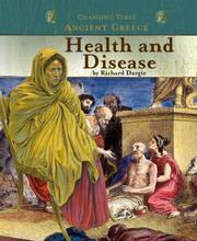 Cover of: Ancient Greece Health and Disease (Changing Times) (Changing Times)