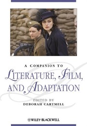 Cover of: A companion to literature, film, and adaptation by Deborah Cartmell