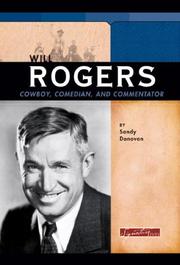 Cover of: Will Rogers: Cowboy, Comedian, and Commentator (Signature Lives) (Signature Lives)