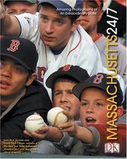 Cover of: Massachusetts 24/7 by created by Rick Smolan and David Elliot Cohen.