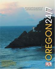 Cover of: Oregon 24/7 by created by Rick Smolan and David Elliot Cohen.