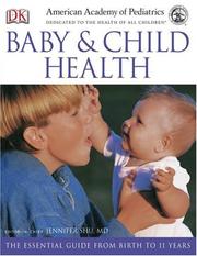 Cover of: American Academy of Pediatrics Baby and Child Health by DK Publishing