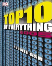 Cover of: Top Ten of Everything 2005 (Top 10 of Everything) by Russell Ash
