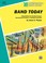 Cover of: Band Today, Part 2 (Contemporary Band Course)