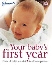 Cover of: Johnson's your baby's first year.