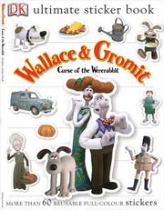 Cover of: Wallace  &  Gromit by DK Publishing