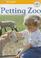 Cover of: Petting Zoo (DK READERS)