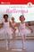 Cover of: I Want To Be a Ballerina (DK READERS)