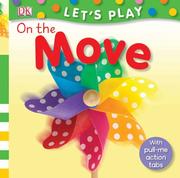 Cover of: On The Move (LET'S PLAY) by Miriam Stoppard