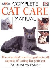 Cover of: Complete Cat Care Manual by Andrew Edney