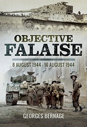 Cover of: Objective Falaise: 8 August 1944 - 16 August 1944