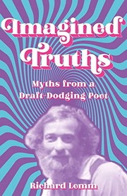 Cover of: Imagined Truths: Myths from a Draft-Dodging Poet