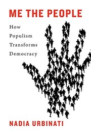 Cover of: Me the People: How Populism Transforms Democracy