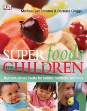 Cover of: Superfoods for Children by Michael Van Straten, Barbara Griggs