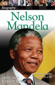 Cover of: Nelson Mandela (DK Biography) by Laaren Brown, Lenny Hort, Lenny Hort, Laaren Brown