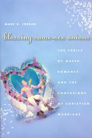 Cover of: Blessing Same-Sex Unions by Mark D. Jordan