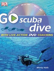 Cover of: Go Scuba Dive (GO SERIES) by Monty Halls
