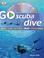 Cover of: Go Scuba Dive (GO SERIES)