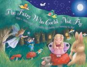 Cover of: The Fairy Who Could Not Fly by DK Publishing