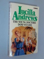 Cover of: The Young Doctors Downstairs by Lucilla Andrews