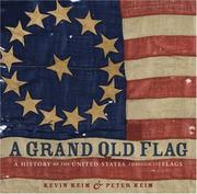 Cover of: A Grand Old Flag: A History of the United States Through its Flags