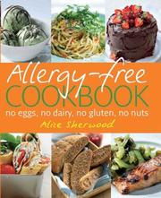 Cover of: Allergy-Free Cookbook by Alice Sherwood