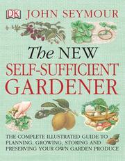Cover of: The New Self-Sufficient Gardener