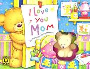 Cover of: I Love You Mom | DK Publishing
