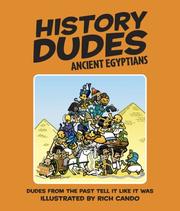 Cover of: Ancient Egyptians (History Dudes) by Rich Cando