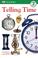 Cover of: Telling Time (Dk Readers. Level 2)