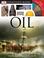Cover of: Oil (DK Eyewitness Books)