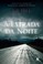 Cover of: A Estrada Da Noite