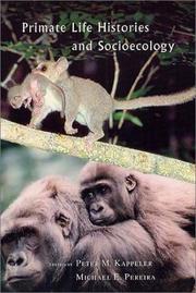 Cover of: Primate Life Histories and Socioecology by 