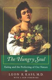 The Hungry Soul by Leon Kass
