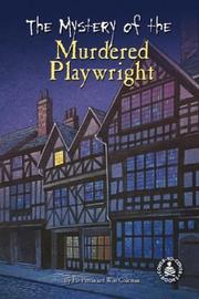 Cover of: The Mystery of the Murdered Playwright (Cover-to-Cover Informational Books) by 