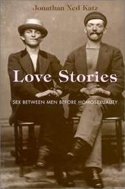 Cover of: Love Stories: Sex between Men before Homosexuality