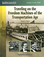 Cover of: Traveling On The Freedom Machines Of The Transportation Age