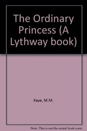 Cover of: The Ordinary Princess by M.M. Kaye