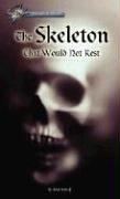 Cover of: Skeleton That Would Not Rest (Hi/Lo Passages - Mystery Novel) | 