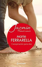 Cover of: Conspiración para dos by Marie Ferrarella, Jose Manuel Mayorga Rodríguez