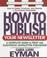 Cover of: How to Publish Your Newsletter